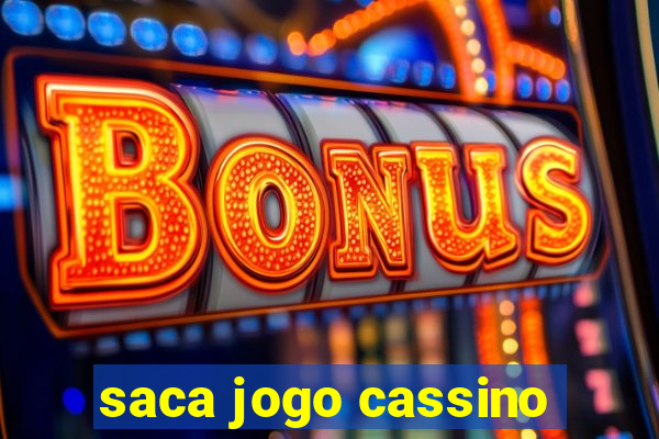 saca jogo cassino